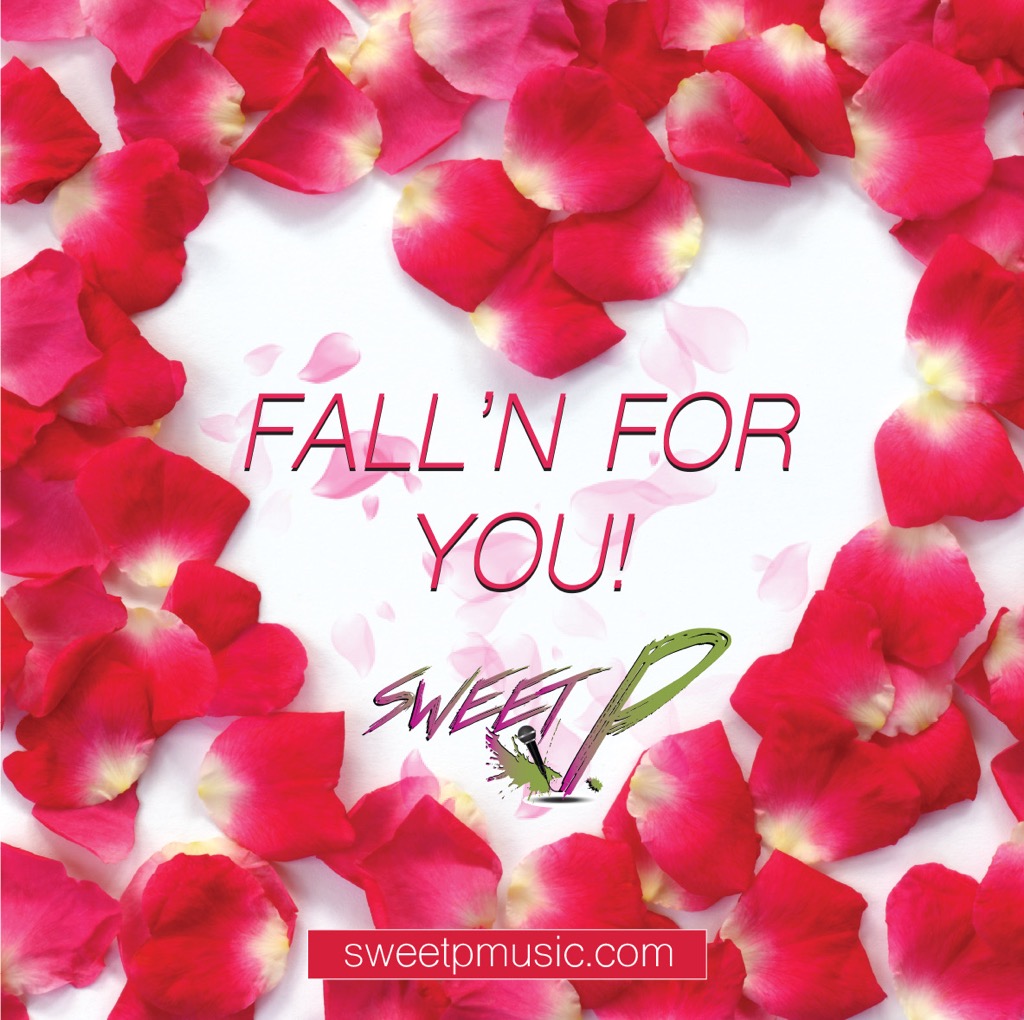 Fall'n For You By Sweet P